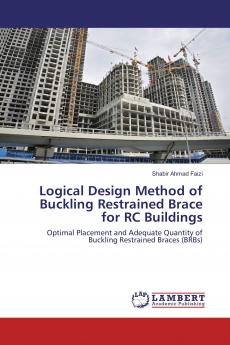Logical Design Method of Buckling Restrained Brace for RC Buildings