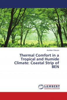 Thermal Comfort in a Tropical and Humide Climate: Coastal Strip of BEN