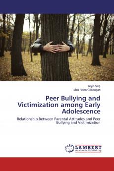 Peer Bullying and Victimization among Early Adolescence