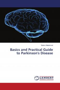 Basics and Practical Guide to Parkinson's Disease