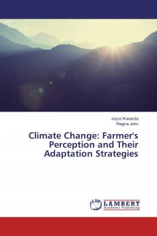 Climate Change: Farmer's Perception and Their Adaptation Strategies