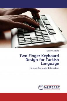 Two-Finger Keyboard Design for Turkish Language