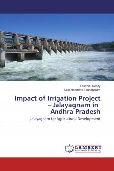 Impact of Irrigation Project ��� Jalayagnam in Andhra Pradesh