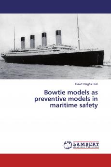 Bowtie models as preventive models in maritime safety