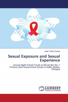 Sexual Exposure and Sexual Experience