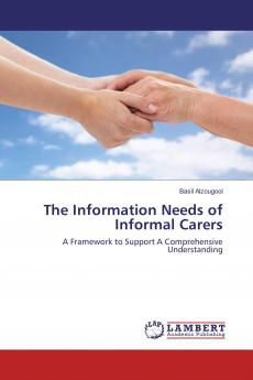 The Information Needs of Informal Carers