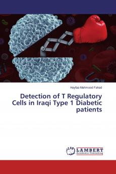 Detection of T Regulatory Cells in Iraqi Type 1 Diabetic patients