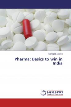 Pharma: Basics to win in India