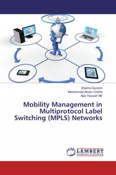 Mobility Management in Multiprotocol Label Switching (MPLS) Networks