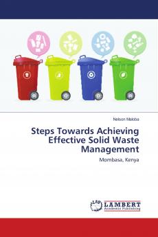 Steps Towards Achieving Effective Solid Waste Management
