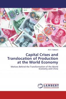 Capital Crises and Translocation of Production at the World Economy
