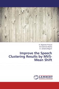 Improve the Speech Clustering Results by MVS-Mean Shift