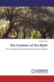 The Creation of the Myth
