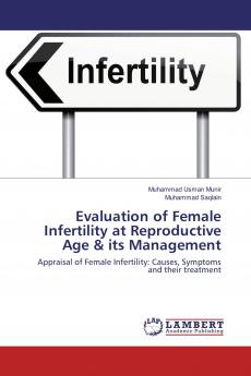 Evaluation of Female Infertility at Reproductive Age & its Management