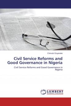 Civil Service Reforms and Good Governance in Nigeria