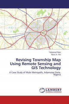 Revising Township Map Using Remote Sensing and GIS Technology