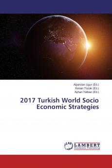 2017 Turkish World Socio Economic Strategies