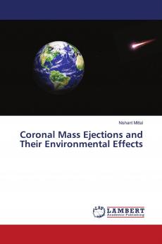 Coronal Mass Ejections and Their Environmental Effects