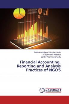 Financial Accounting Reporting and Analysis Practices of NGO'S