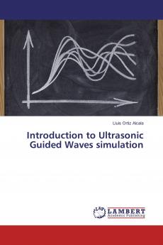 Introduction to Ultrasonic Guided Waves simulation