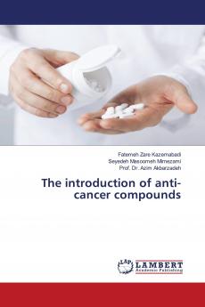 The introduction of anti-cancer compounds