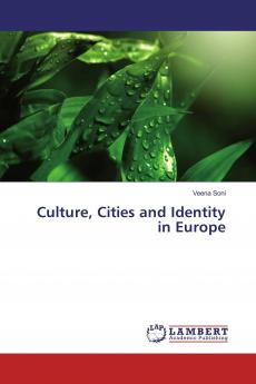 Culture Cities and Identity in Europe