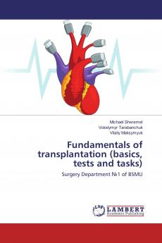 Fundamentals of transplantation (basics tests and tasks)