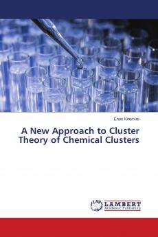 A New Approach to Cluster Theory of Chemical Clusters