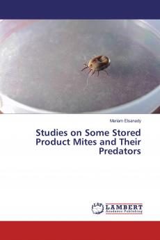 Studies on Some Stored Product Mites and Their Predators