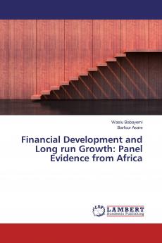 Financial Development and Long run Growth: Panel Evidence from Africa