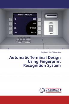 Automatic Terminal Design Using Fingerprint Recognition System