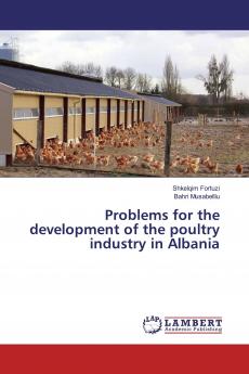Problems for the development of the poultry industry in Albania