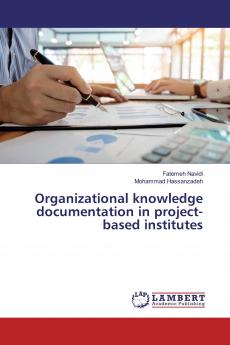 Organizational knowledge documentation in project-based institutes