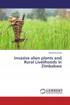 Invasive alien plants and Rural Livelihoods in Zimbabwe