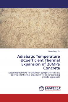 Adiabatic Temperature &Coefficient Thermal Expansion of 20MPa Concrete