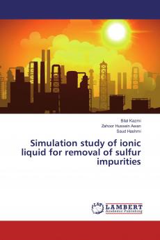 Simulation study of ionic liquid for removal of sulfur impurities