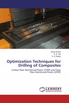 Optimization Techniques for Drilling of Composites