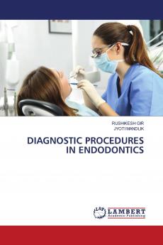 DIAGNOSTIC PROCEDURES IN ENDODONTICS