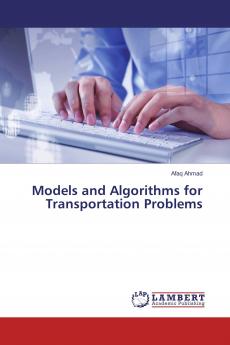 Models and Algorithms for Transportation Problems