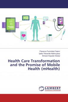 Health Care Transformation and the Promise of Mobile Health (mHealth)