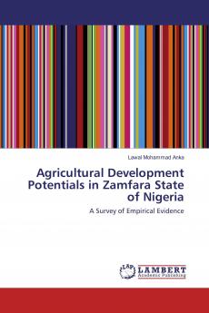 Agricultural Development Potentials in Zamfara State of Nigeria