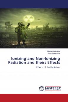 Ionizing and Non-Ionizing Radiation and theirs Effects