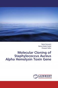 Molecular Cloning of Staphylococcus Aureus Alpha Hemolysin Toxin Gene