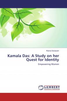 Kamala Das: A Study on her Quest for Identity