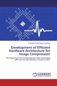 Development of Efficient Hardware Architecture for Image Compression