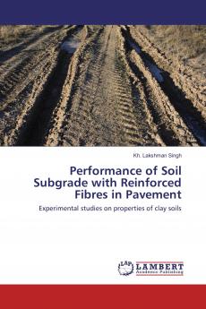 Performance of Soil Subgrade with Reinforced Fibres in Pavement
