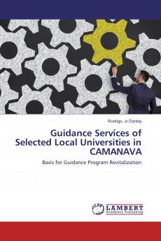 Guidance Services of Selected Local Universities in CAMANAVA