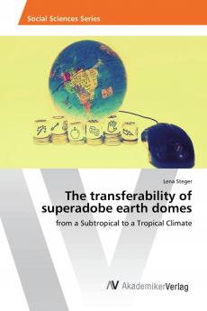 The transferability of superadobe earth domes