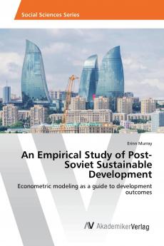 An Empirical Study of Post-Soviet Sustainable Development