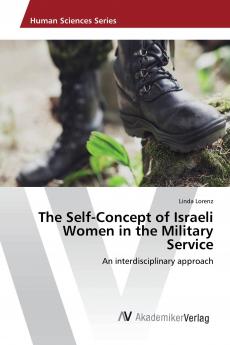 The Self-Concept of Israeli Women in the Military Service